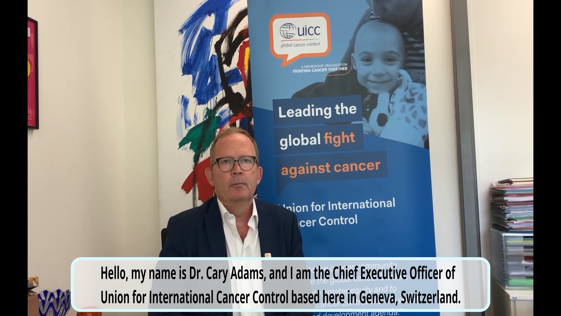 UICC CEO Dr. Cary Adams Welcome Message for CUBEBIO
