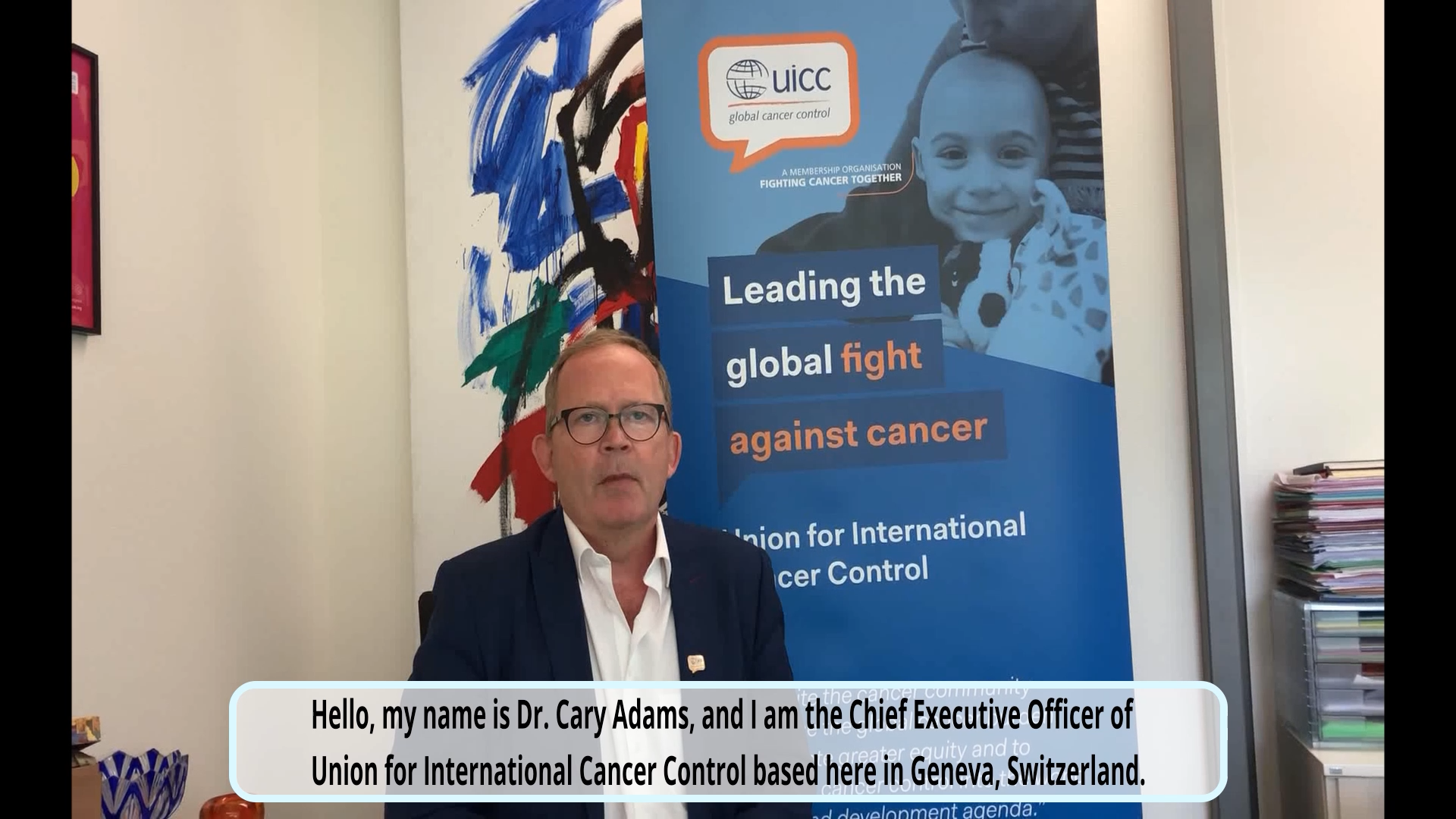 UICC CEO Dr. Cary Adams Welcome Message for CUBEBIO